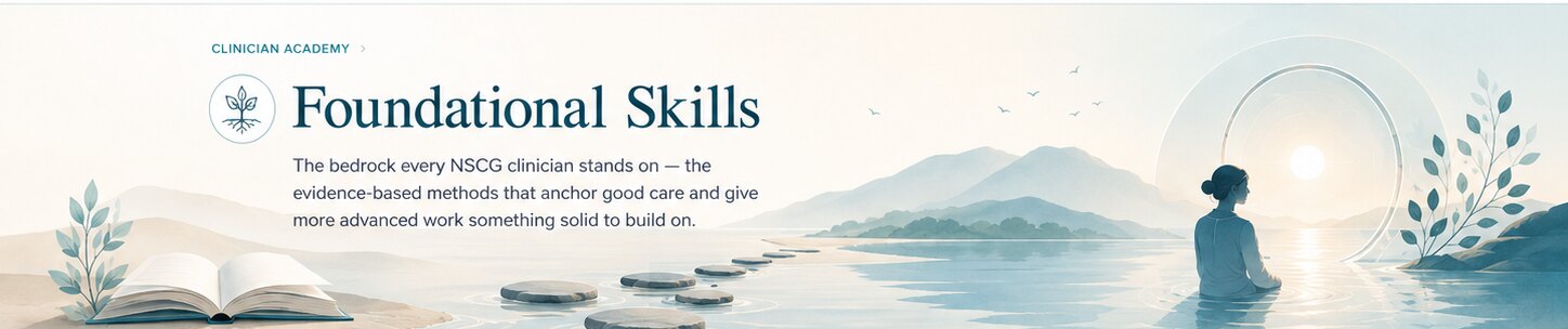 Foundational Skills — Clinician Academy